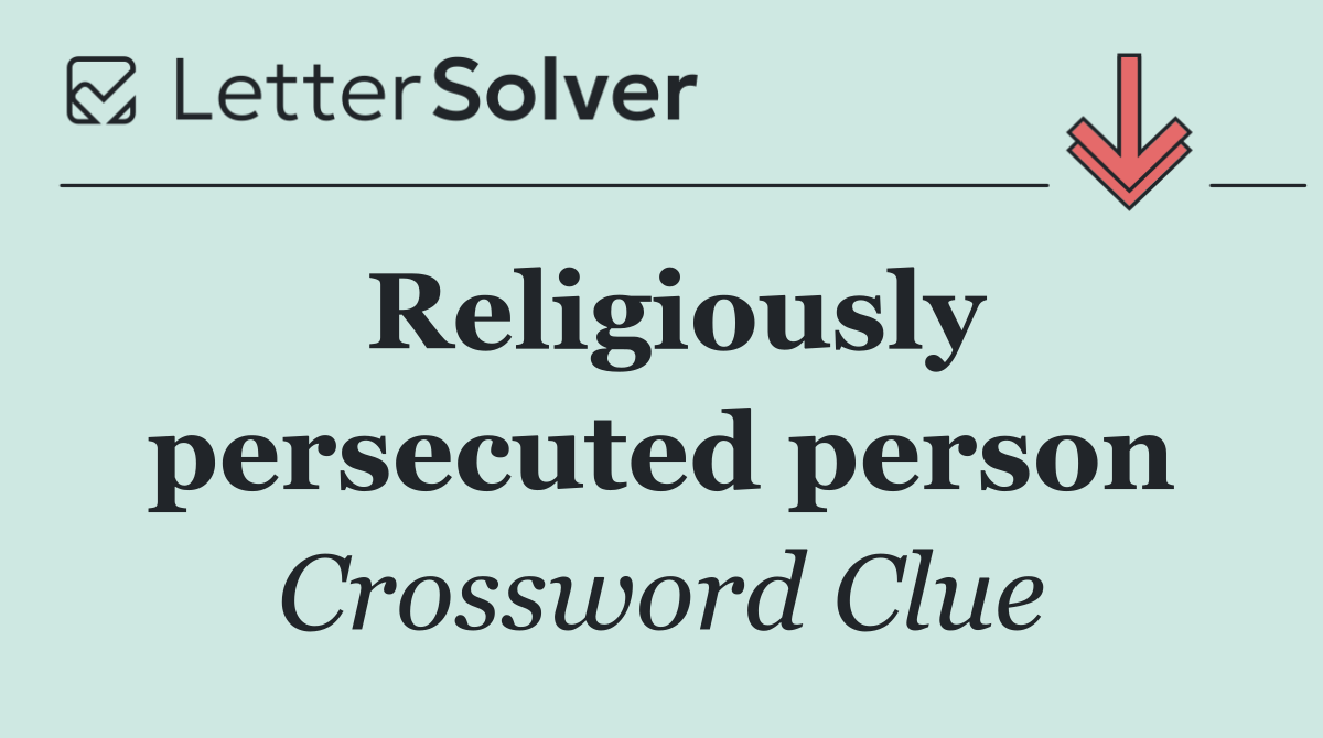 Religiously persecuted person