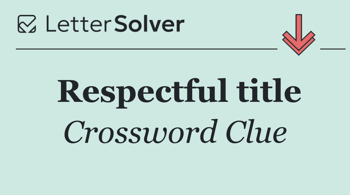 Respectful title