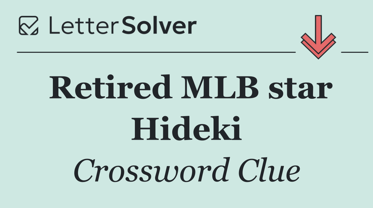 Retired MLB star Hideki