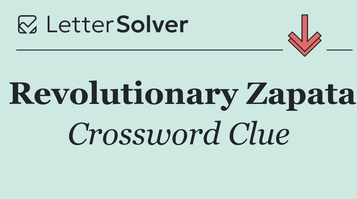 Revolutionary Zapata