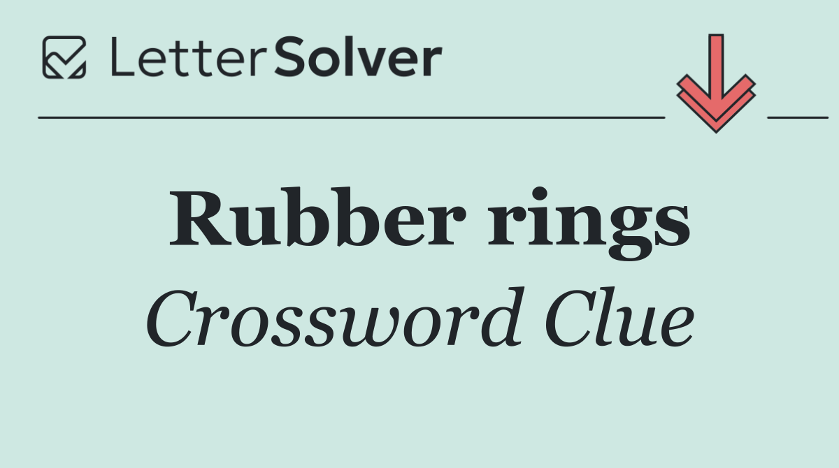 Rubber rings