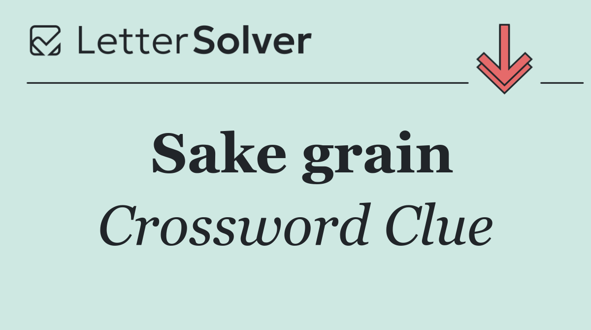Sake grain