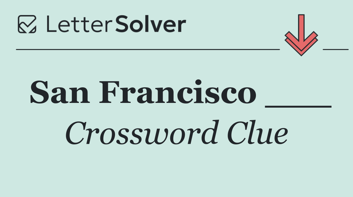 San Francisco ___