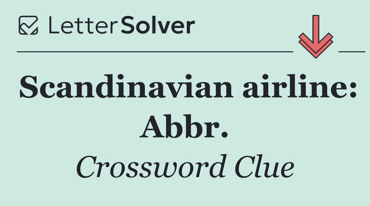 Scandinavian airline: Abbr.
