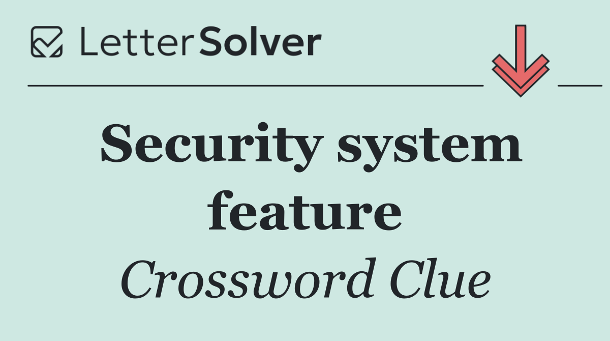 Security system feature