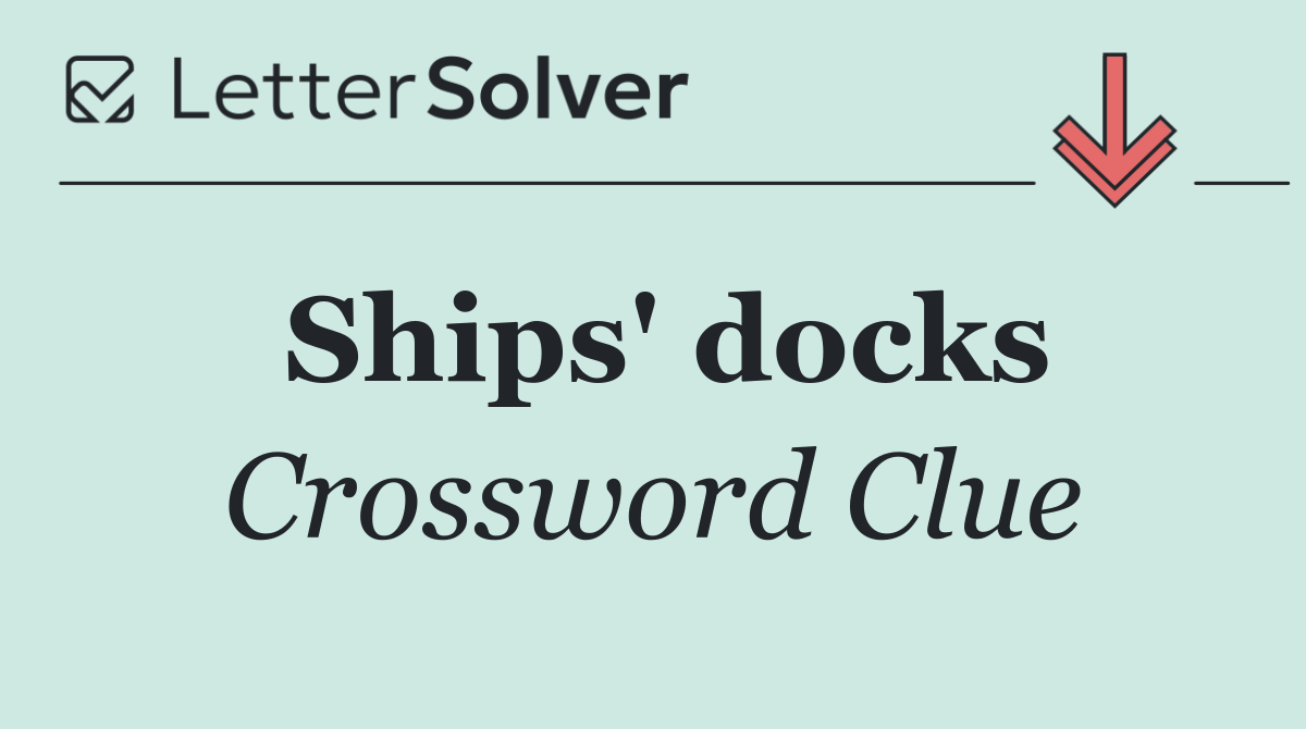 Ships' docks
