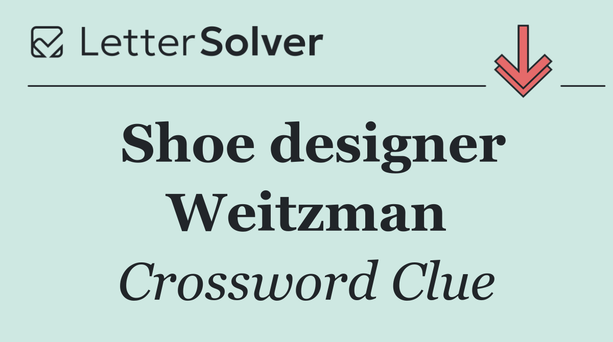 Shoe designer Weitzman