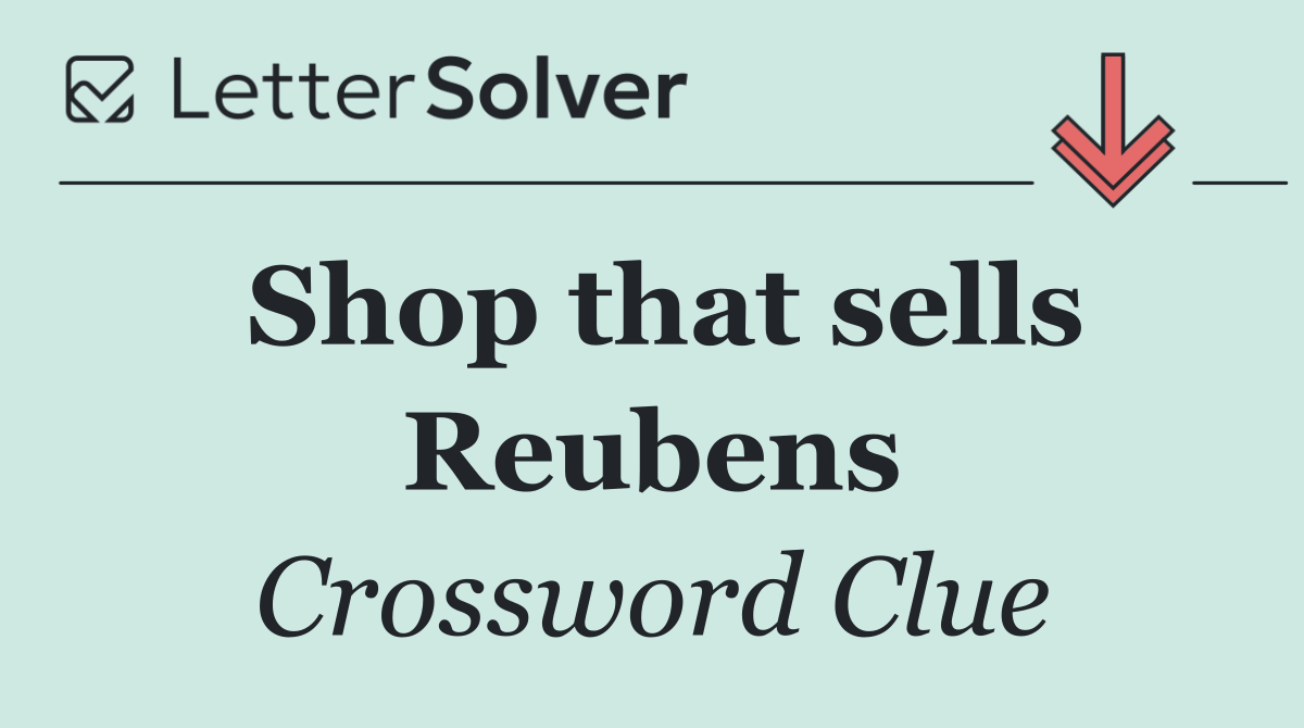 Shop that sells Reubens