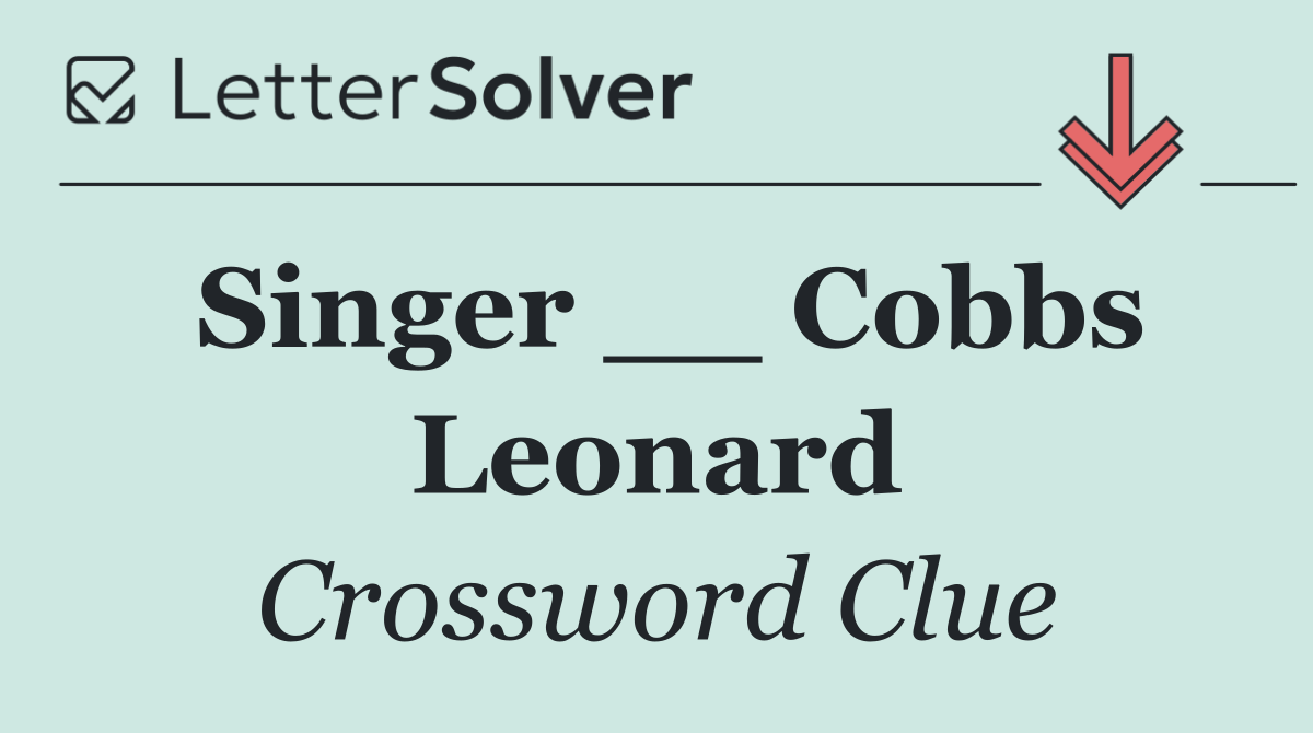 Singer __ Cobbs Leonard