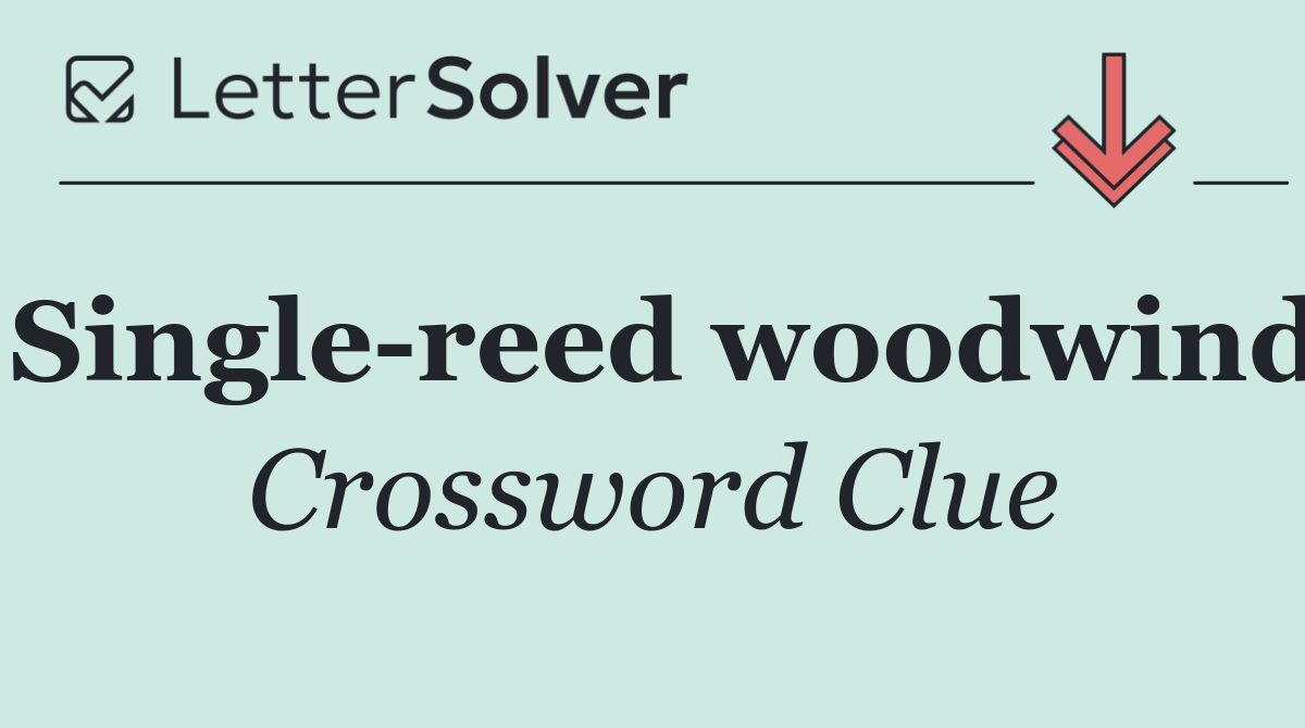 Single reed woodwind