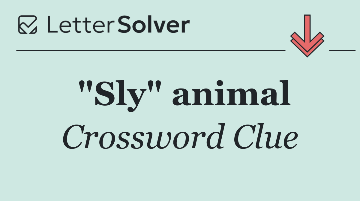 "Sly" animal