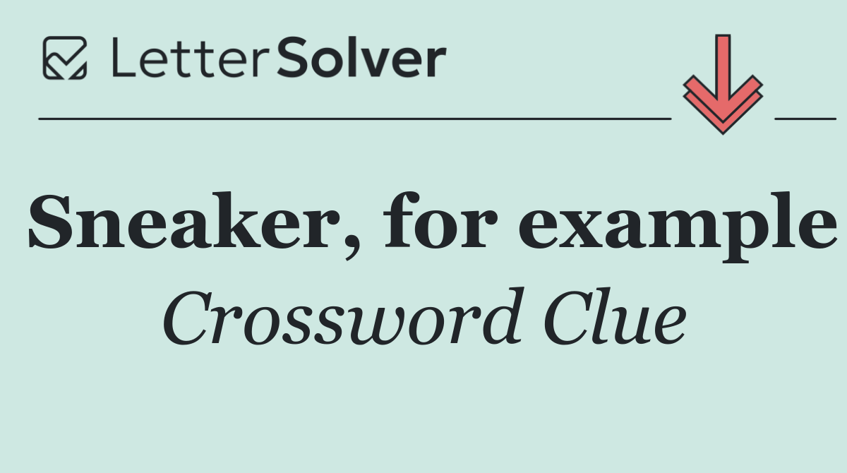 Sneaker, for example