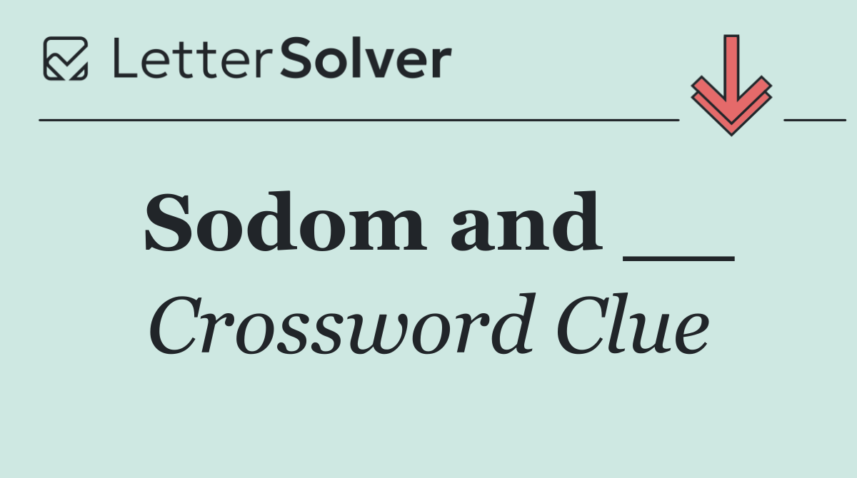 Sodom and __