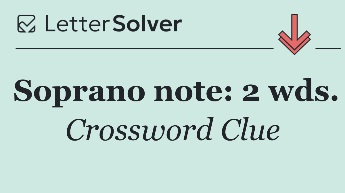 Soprano note: 2 wds.