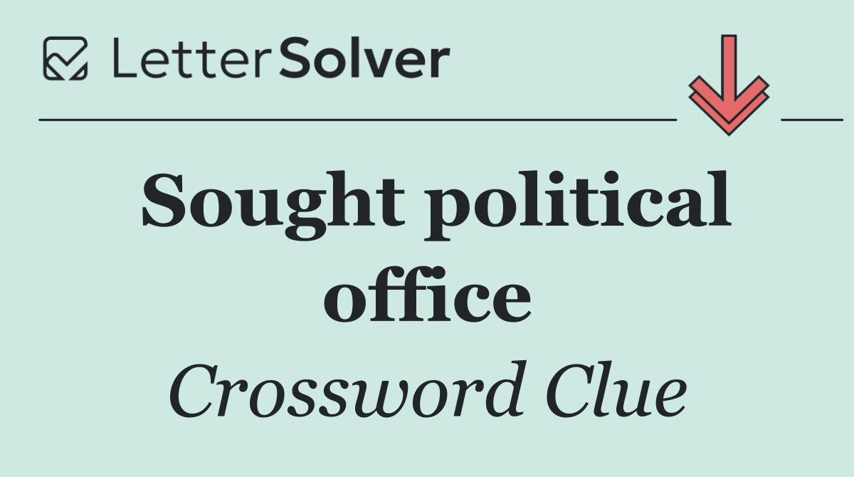 Sought political office