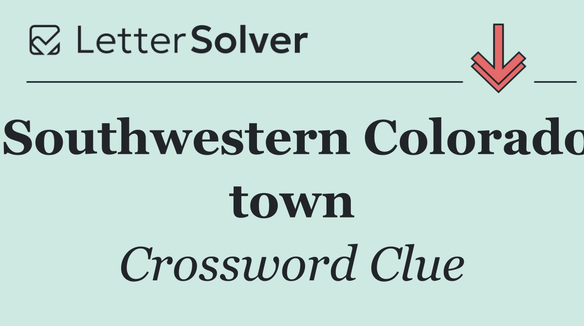 Southwestern Colorado town
