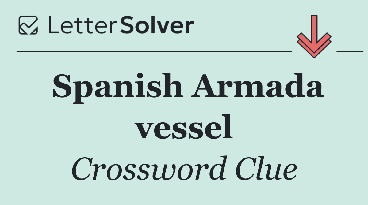 Spanish Armada vessel