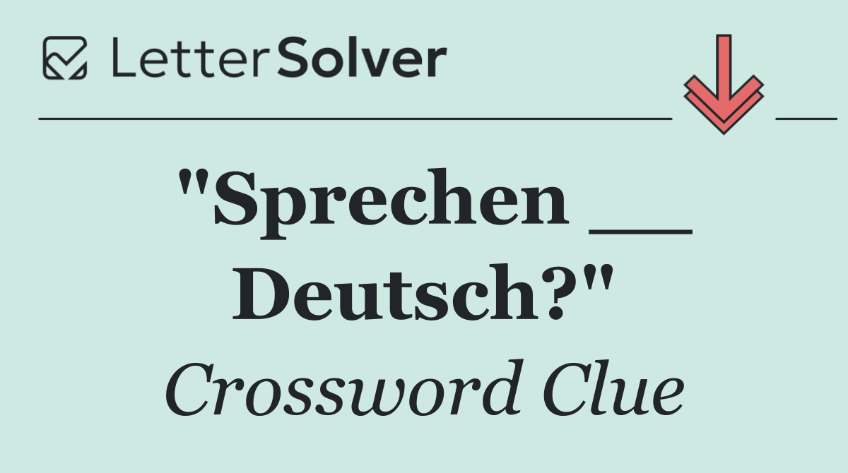 "Sprechen __ Deutsch?"