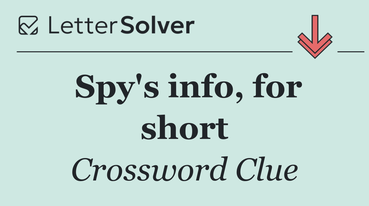 Spy's info, for short