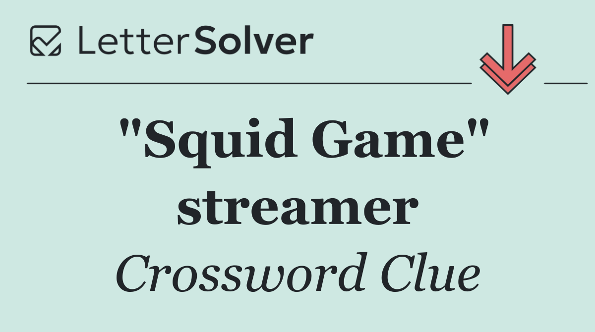 "Squid Game" streamer