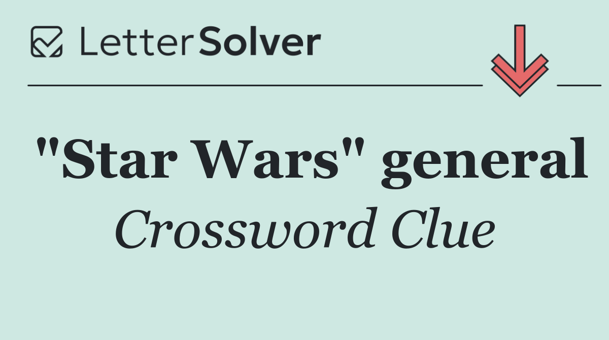 "Star Wars" general