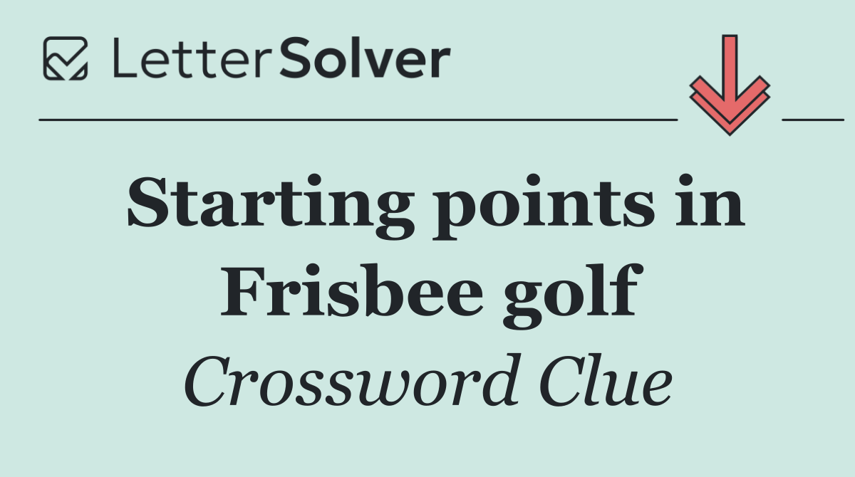 Starting points in Frisbee golf