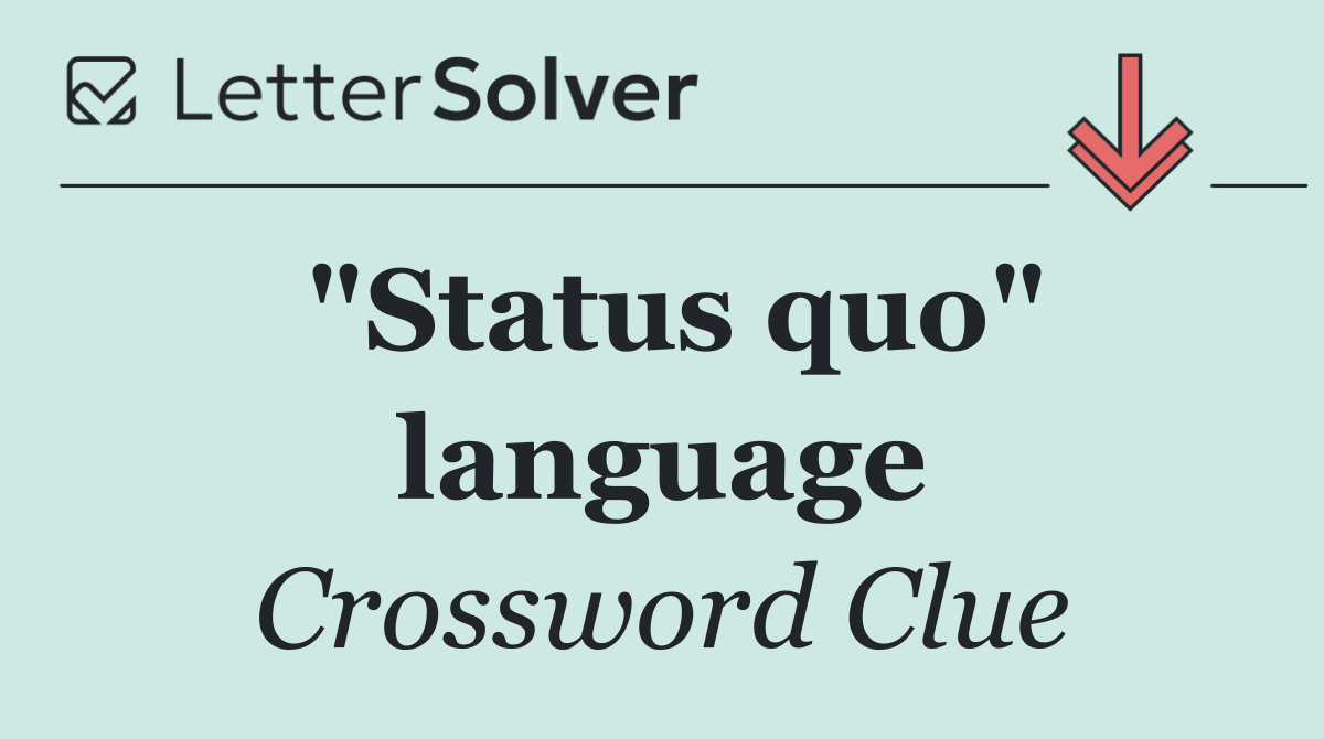 "Status quo" language