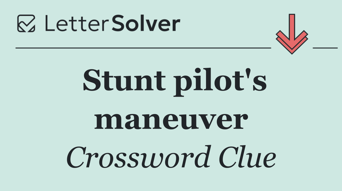 Stunt pilot's maneuver