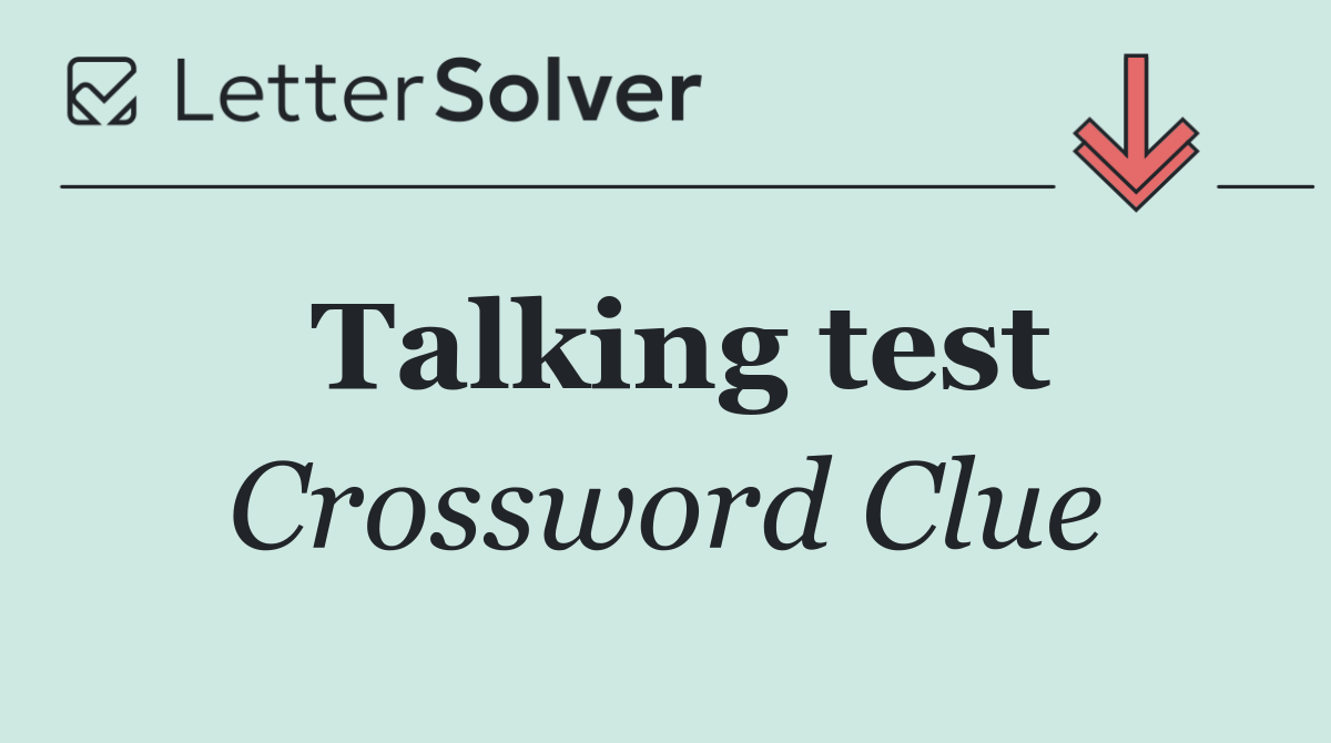 Talking test