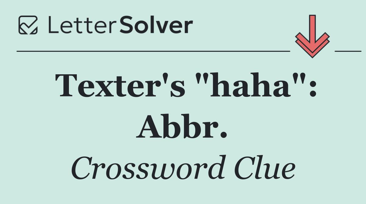 Texter's "haha": Abbr.