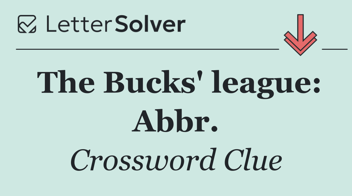 The Bucks' league: Abbr.