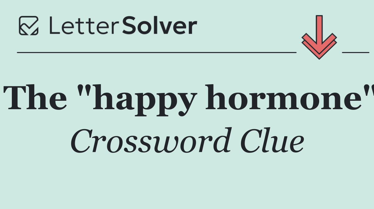 The "happy hormone"