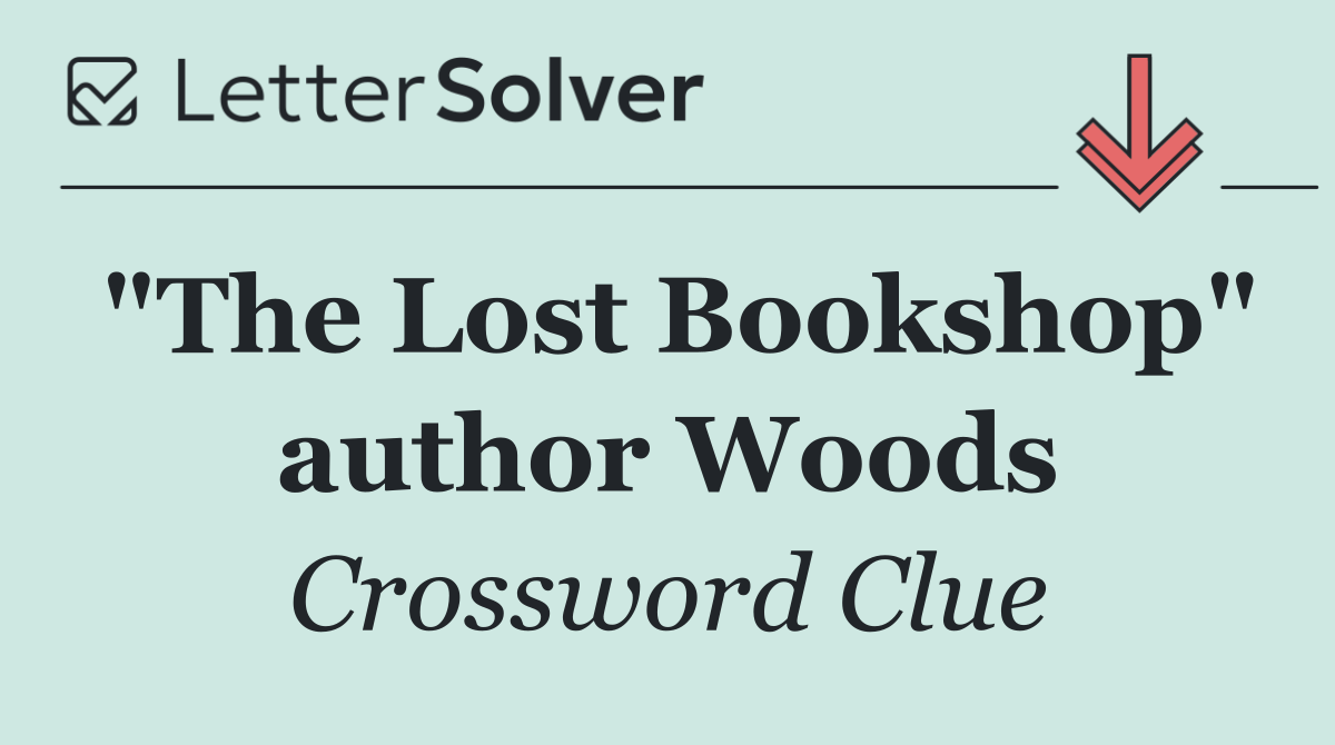 "The Lost Bookshop" author Woods