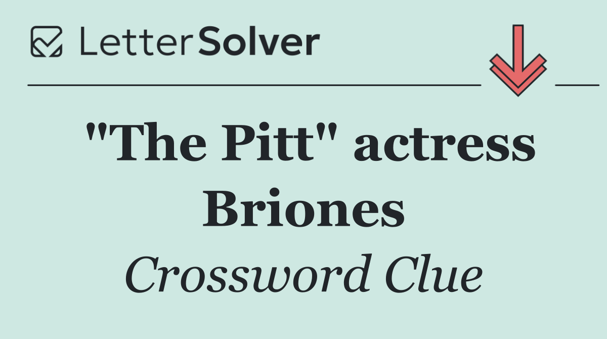 "The Pitt" actress Briones