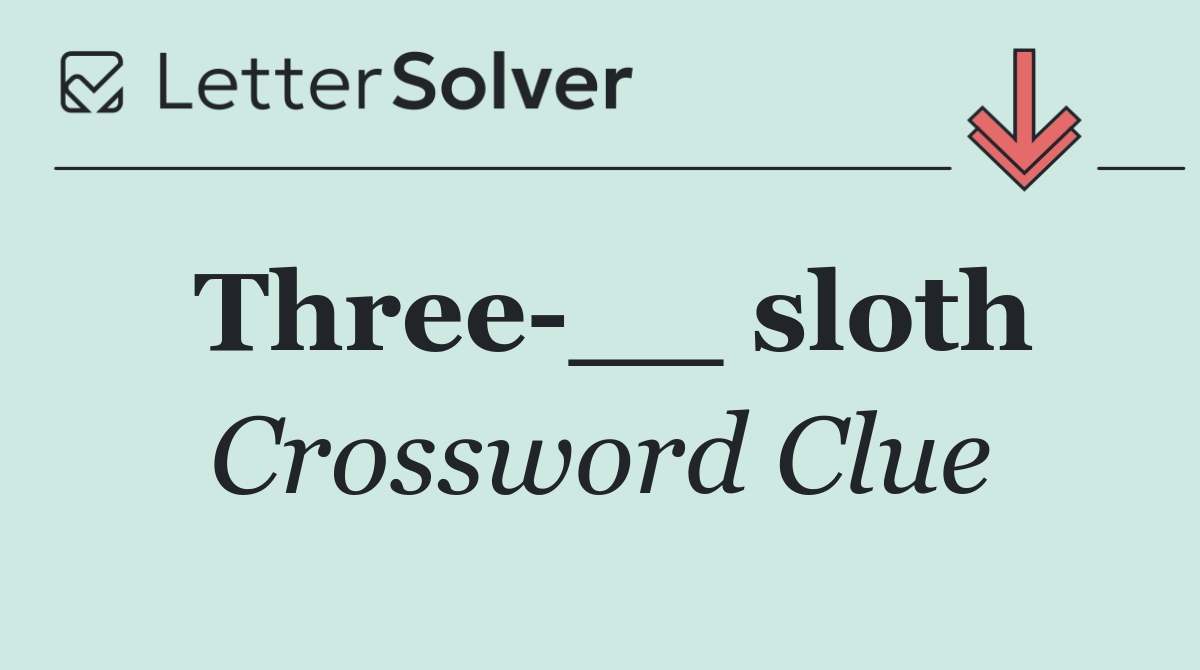 Three __ sloth