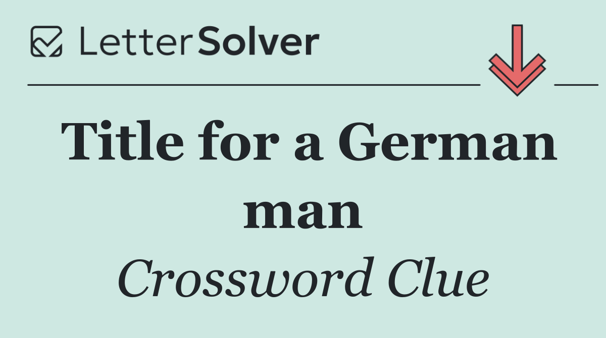 Title for a German man