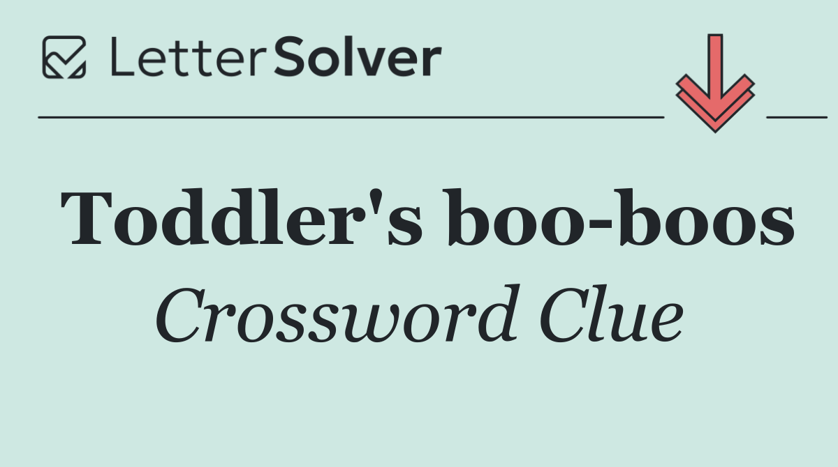 Toddler's boo boos