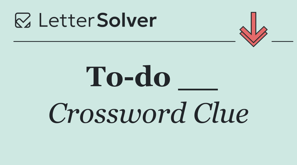 To do __