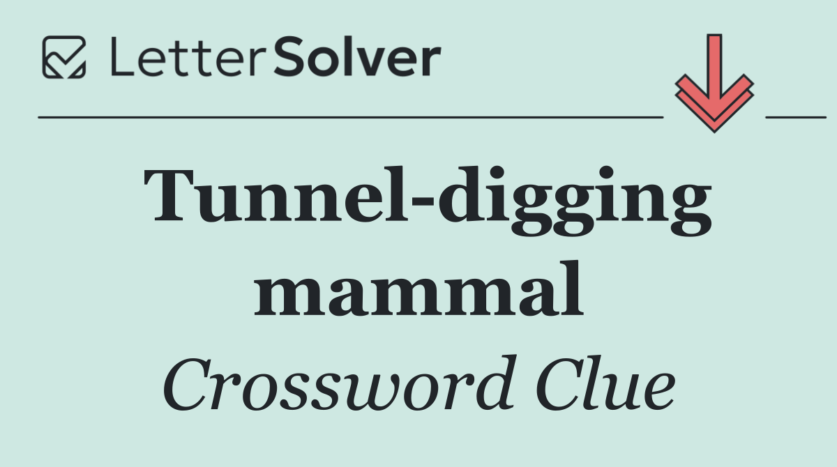 Tunnel digging mammal