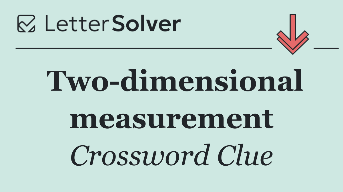Two dimensional measurement