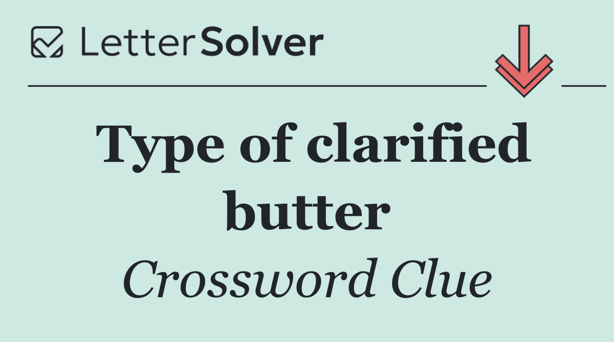Type of clarified butter