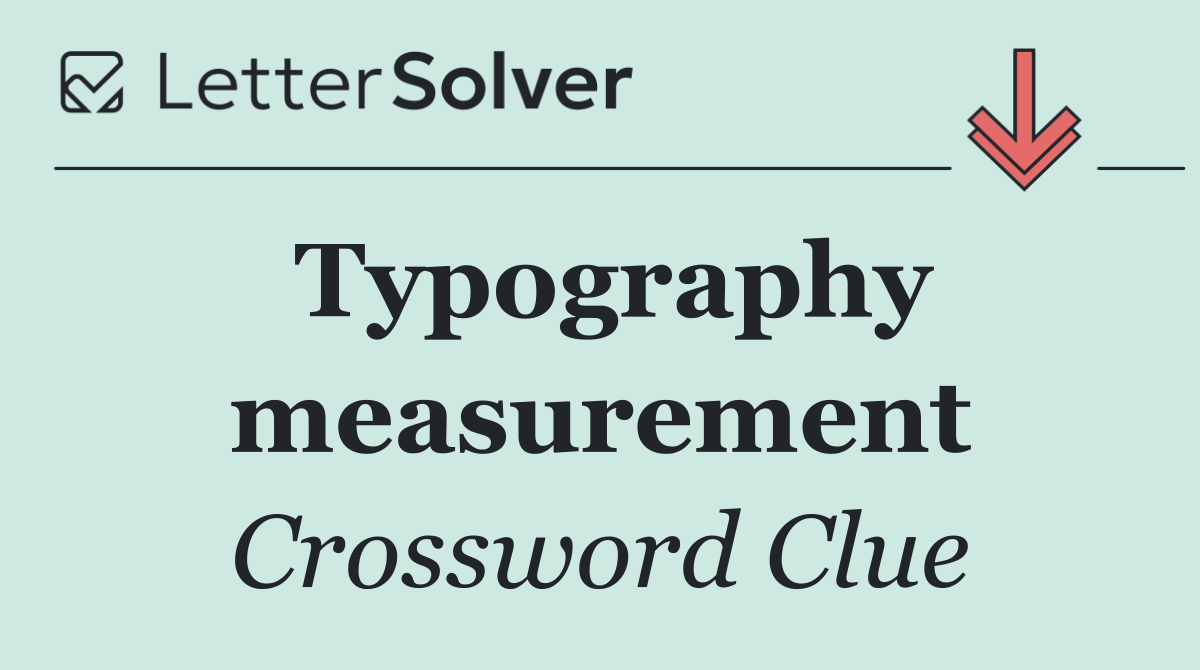 Typography measurement