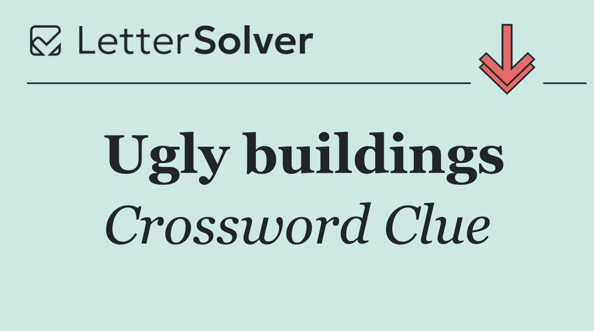 Ugly buildings