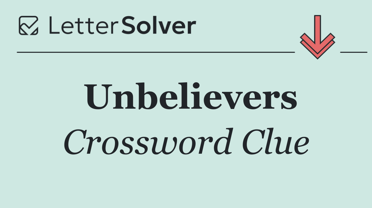 Unbelievers