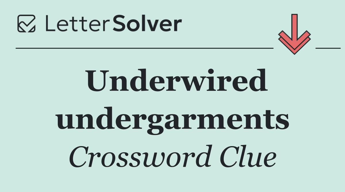 Underwired undergarments