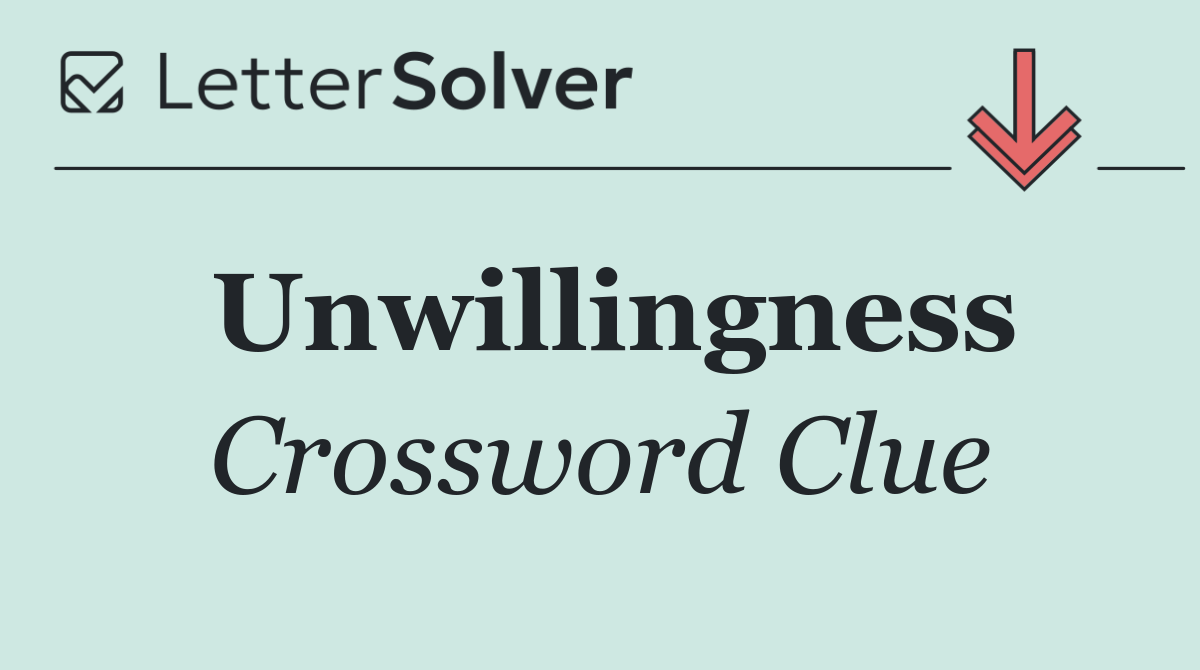 Unwillingness