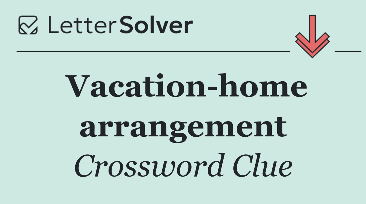 Vacation home arrangement