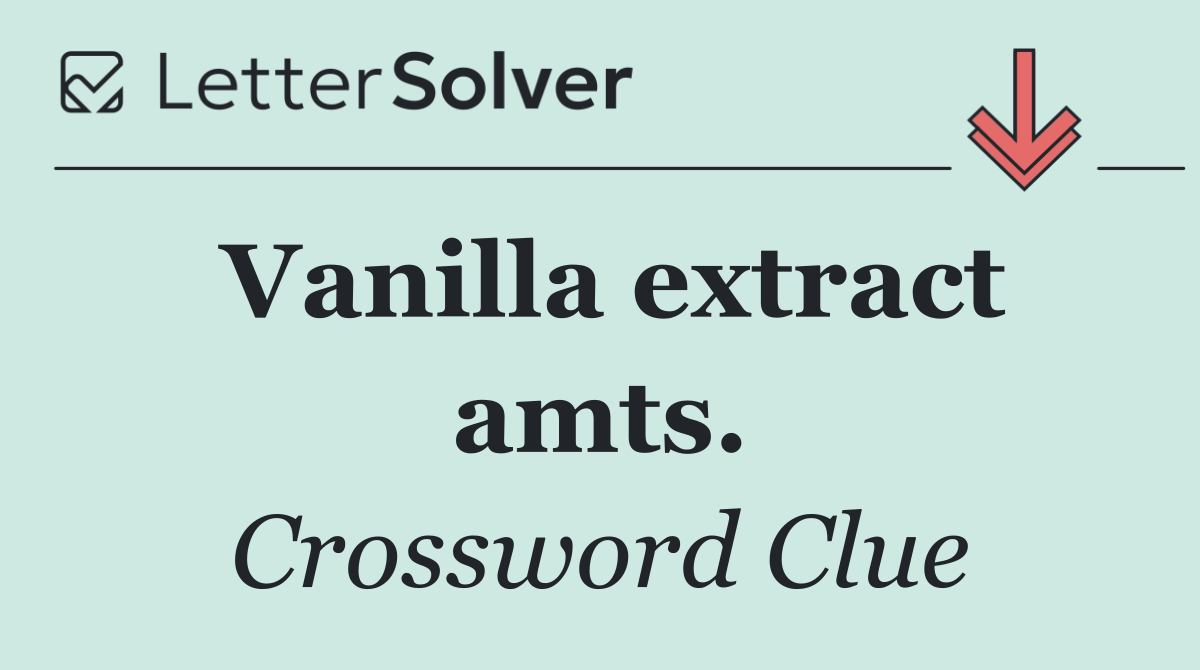 Vanilla extract amts.
