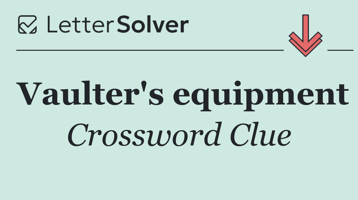 Vaulter's equipment