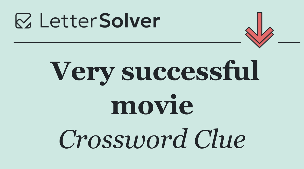 Very successful movie